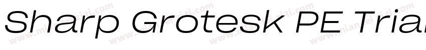 Sharp Grotesk PE Trial Light 24字体转换